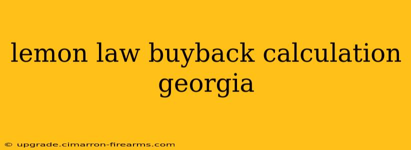 lemon law buyback calculation georgia