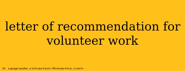 letter of recommendation for volunteer work