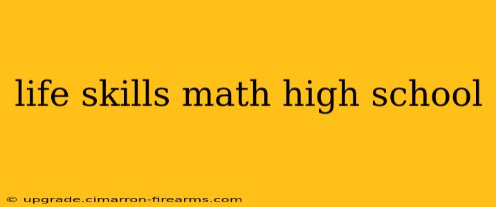 life skills math high school