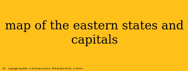 map of the eastern states and capitals