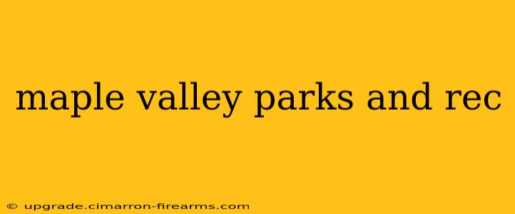 maple valley parks and rec