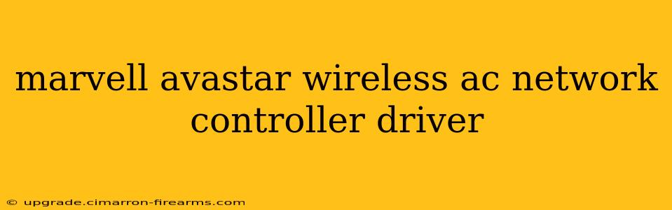 marvell avastar wireless ac network controller driver