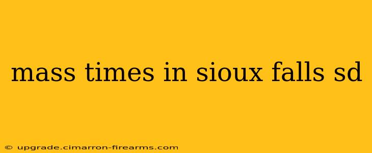 mass times in sioux falls sd