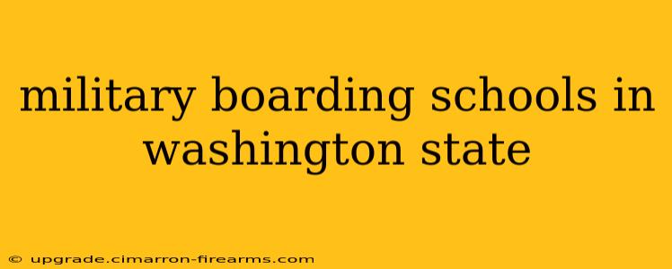 military boarding schools in washington state