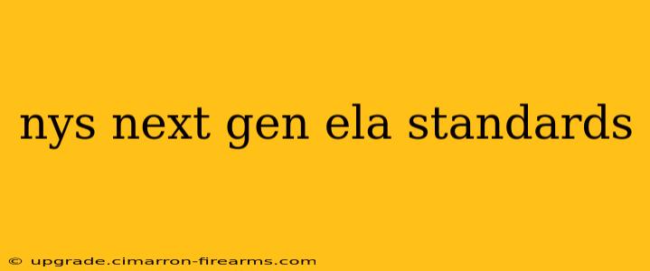 nys next gen ela standards