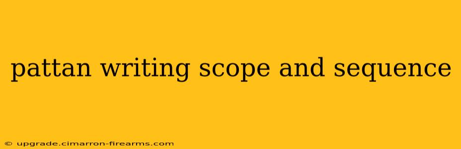 pattan writing scope and sequence