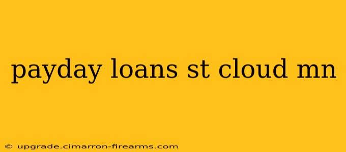 payday loans st cloud mn