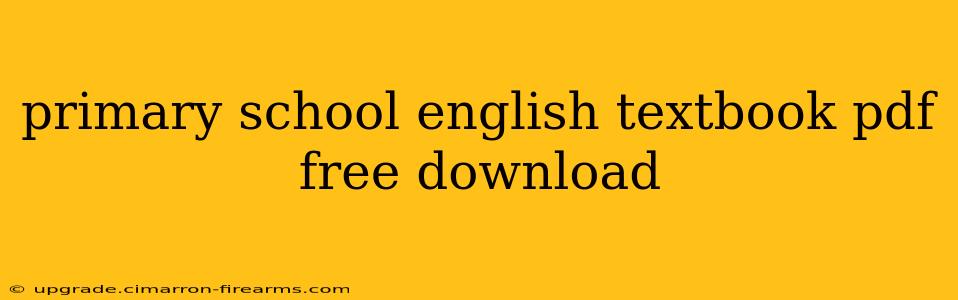 primary school english textbook pdf free download