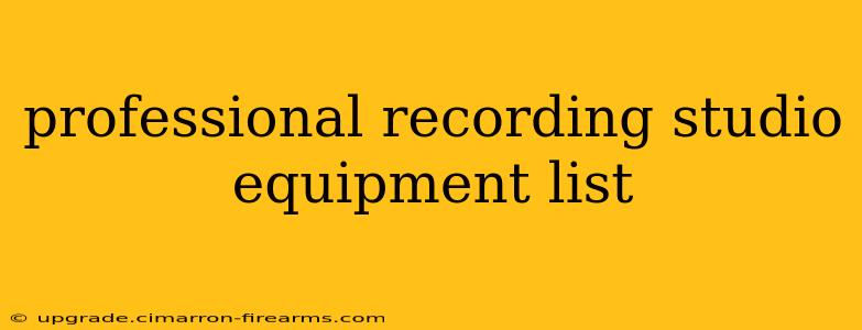 professional recording studio equipment list