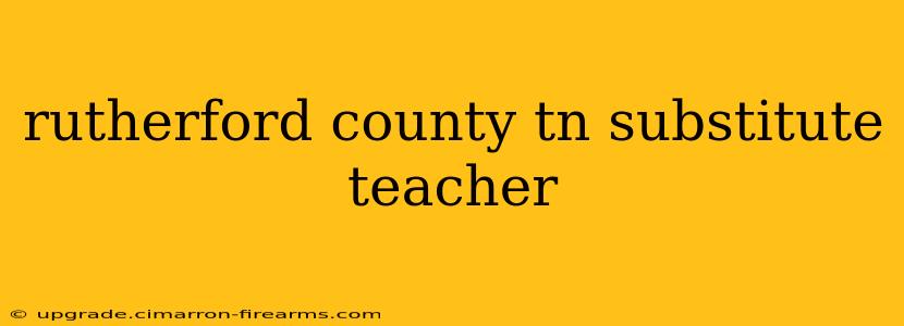 rutherford county tn substitute teacher