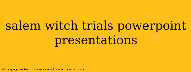 salem witch trials powerpoint presentations