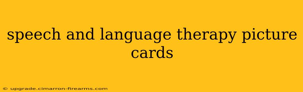 speech and language therapy picture cards