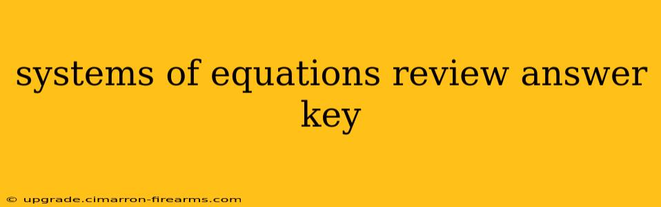 systems of equations review answer key