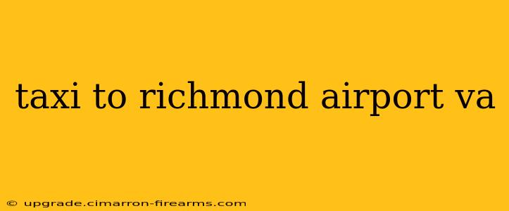 taxi to richmond airport va