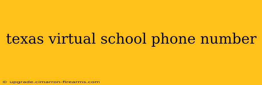 texas virtual school phone number