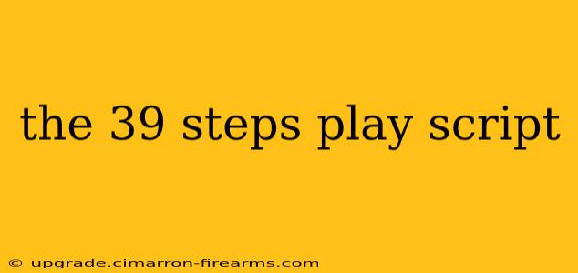 the 39 steps play script