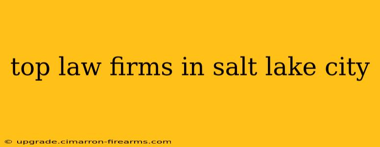 top law firms in salt lake city