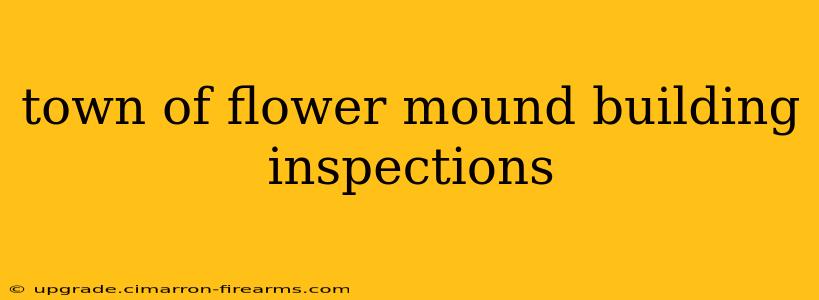 town of flower mound building inspections