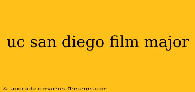 uc san diego film major