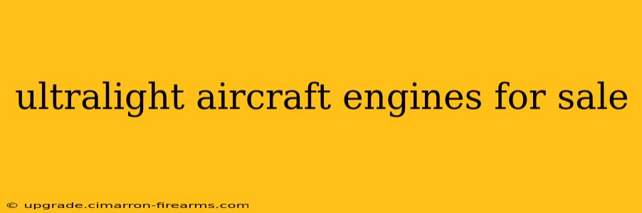 ultralight aircraft engines for sale