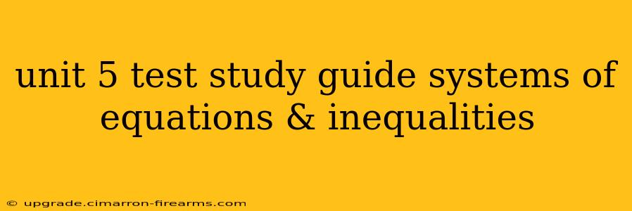 unit 5 test study guide systems of equations & inequalities