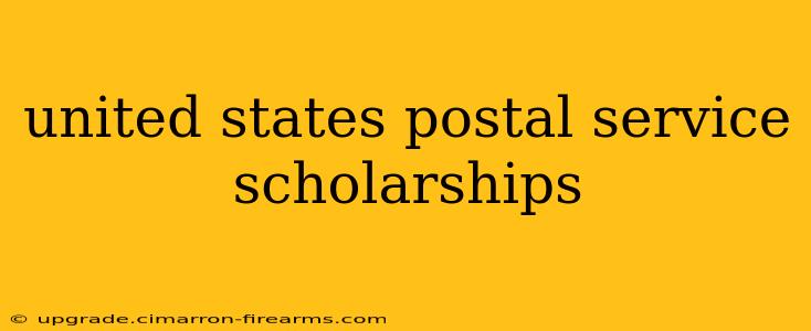 united states postal service scholarships