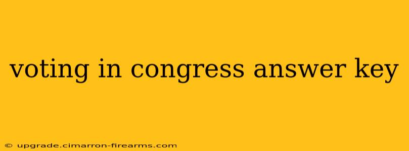 voting in congress answer key