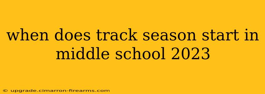 when does track season start in middle school 2023