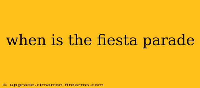 when is the fiesta parade