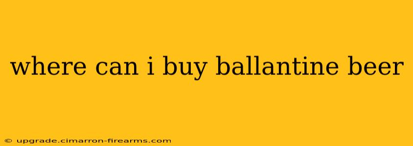 where can i buy ballantine beer