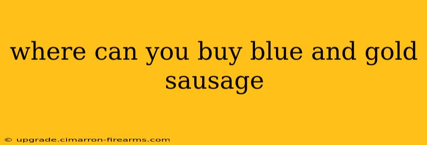 where can you buy blue and gold sausage