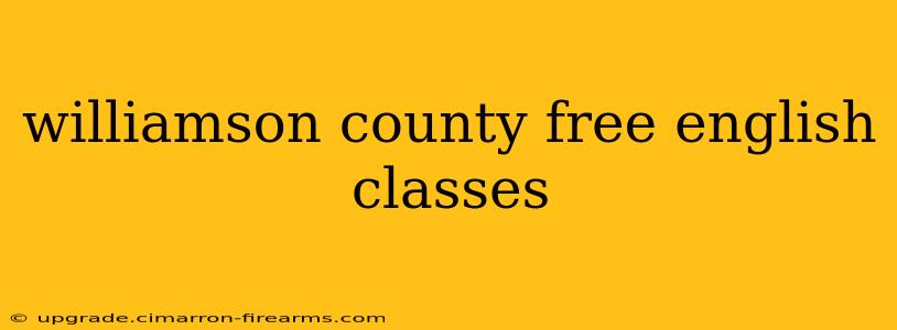 williamson county free english classes