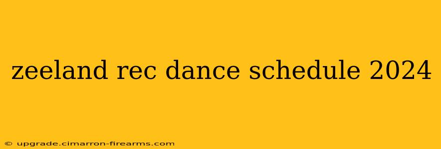 zeeland rec dance schedule 2024